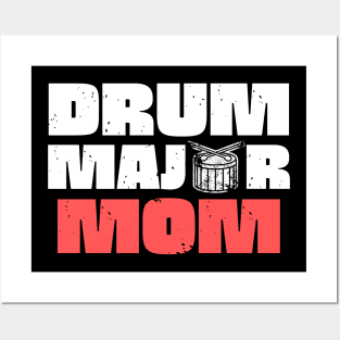 Drum Major Mom Posters and Art